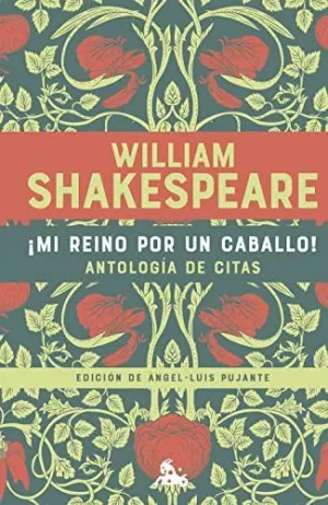 ¡MI REINO POR UN CABALLO! ANTOLOGÍA DE CITAS
