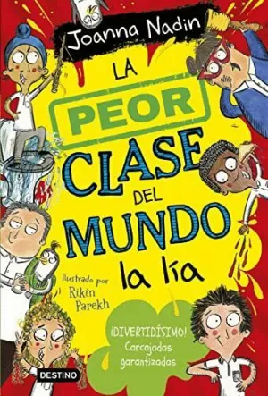 La Peor Clase del Mundo la Lía