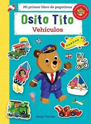 OSITO TITO. VEHÍCULOS (MI PRIMER LIBRO DE PEGATINAS)