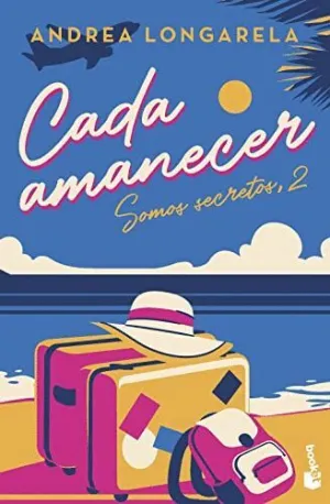 CADA AMANECER. SOMOS SECRETOS, 2
