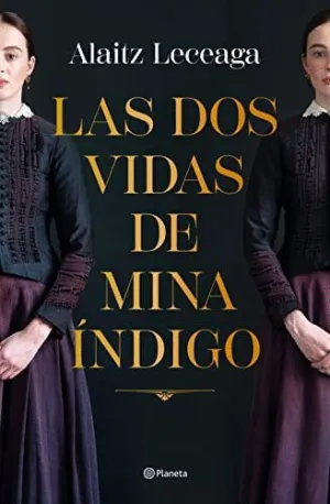 Las Dos Vidas de Mina Índigo