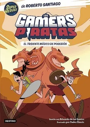 LOS GAMERS PIRATAS. EL TRIDENTE MÁGICO DE POSEIDÓN