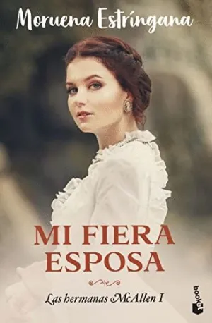 MI FIERA ESPOSA (LAS HERMANAS MCALLEN I)