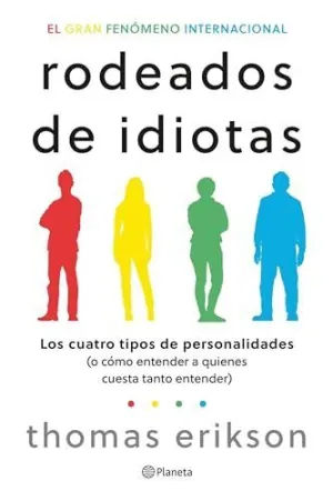 RODEADOS DE IDIOTAS RODEADOS DE IDIOTAS