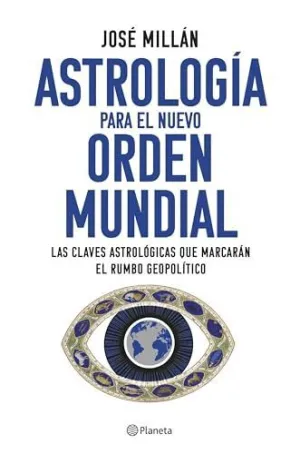 ASTROLOGÍA PARA EL NUEVO ORDEN MUNDIAL
