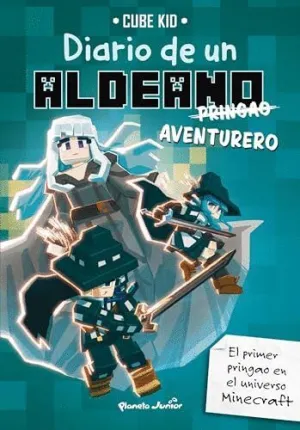 MINECRAFT. DIARIO DE UN ALDEANO PRINGAO. AVENTURERO
