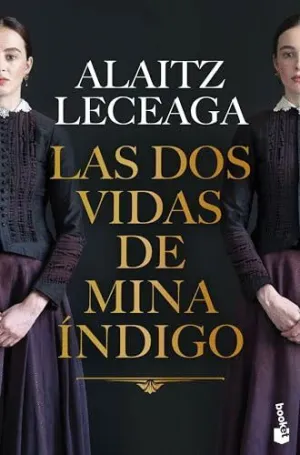 Las Dos Vidas de Mina Índigo