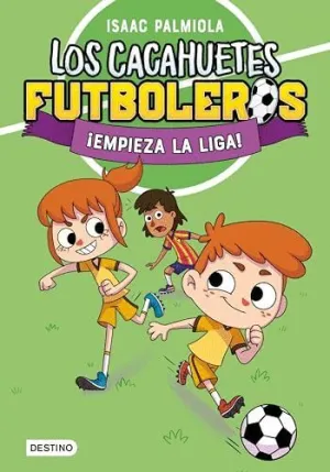 LOS CACAHUETES FUTBOLEROS 1. ¡EMPIEZA LA LIGA! NUEVA PRESENTACIÓN