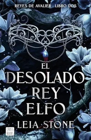 REYES DE AVALIER 2. EL DESOLADO REY ELFO