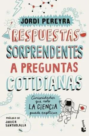 RESPUESTAS SORPRENDENTES A PREGUNTAS COTIDIANAS