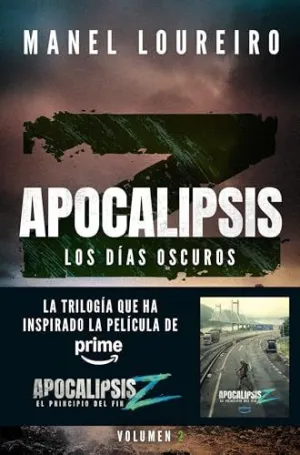 APOCALIPSIS Z. LOS DÍAS OSCURO