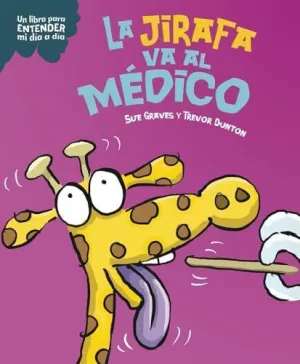 LA JIRAFA VA AL MÉDICO