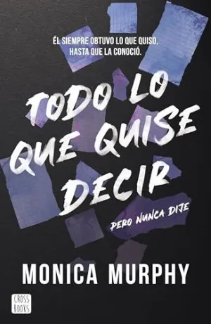 TODO LO QUE QUISE DECIR, PERO NUNCA DIJE (SERIE LANCASTER)
