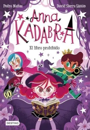 ANNA KADABRA 16. EL LIBRO PROHIBIDO