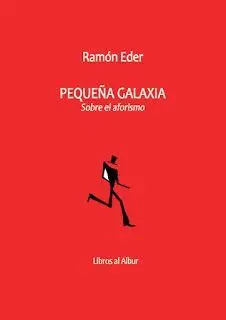 PEQUEÑA GALAXIA. SOBRE EL AFORISMO