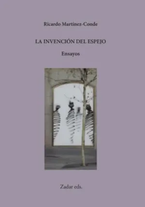 LA INVENCIÓN DEL ESPEJO