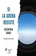 Si la Arena Resiste