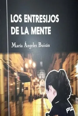 LOS ENTRESIJOS DE LA MENTE