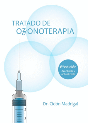 TRATADO DE OZONOTERAPIA (6ª EDICIÓN AMPLIADA Y ACTUALIZADA)