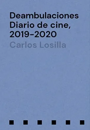 Deambulaciones Diario de Cine 2019 2020