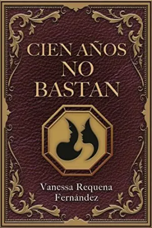 Cien Años no Bastan