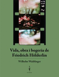 VIDA OBRA I BOGERIA DE FRIEDRICH HÖLDERLIN