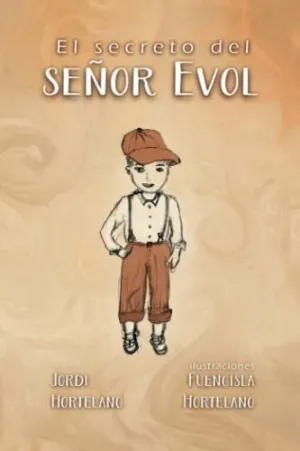 El Secreto del Señor Evol