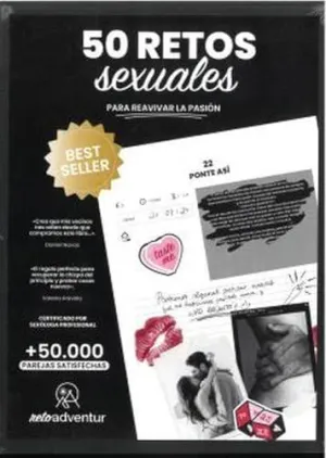 50 RETOS SEXUALES PARA REAVIVAR LA PASIÓN. EDICIÓN SEXY 50 RETOS SEXUALES PARA REAVIVAR LA PASIÓN. EDICIÓN SEXY