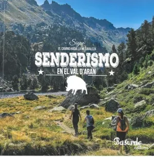 Senderismo en el Val D'aran 1