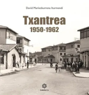 Txantrea 1950 1962