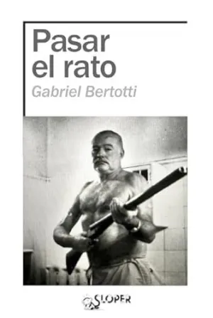 PASAR EL RATO