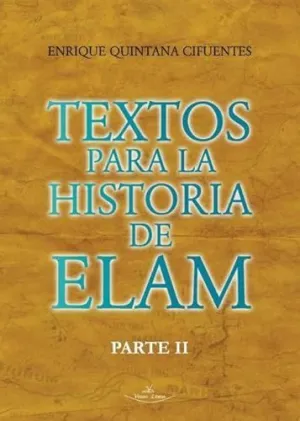 TEXTOS PARA LA HISTORIA DE ELAM PARTE II