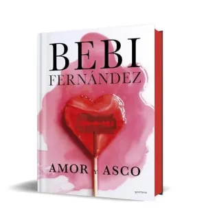 AMOR Y ASCO (EDICIÓN DE LUJO)