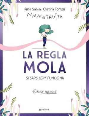 LA REGLA MOLA (SI SAPS COM FUNCIONA). EDICIO ESPECIAL AMB CONTINGUT EXCLUSIU
