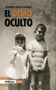 El Deseo Oculto.
