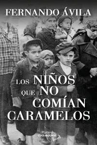 Los Niðos que no Comian Caramelos