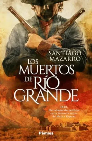LOS MUERTOS DE RÍO GRANDE