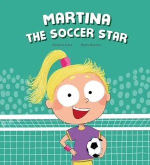 MARTINA THE SOCCER STAR MARTINA THE SOCCER STAR