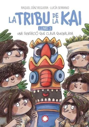 La Tribu de la Kai 3 una Sensacio que Clava Queixalada