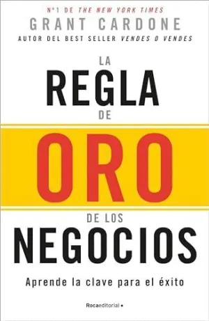 LA REGLA DE ORO DE LOS NEGOCIOS
