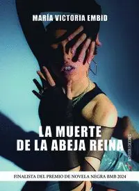 LA MUERTE DE LA ABEJA REINA LA MUERTE DE LA ABEJA REINA