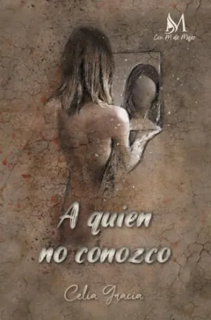 A Quien no Conozco