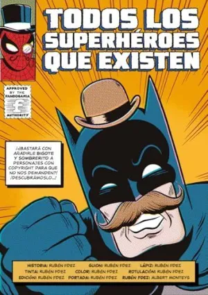 TODOS LOS SUPERHÉROES QUE EXISTEN