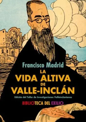 VIDA ALTIVA DE VALLE-INCLAN,LA