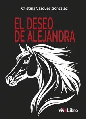 DESEO DE ALEJANDRA, EL DESEO DE ALEJANDRA, EL