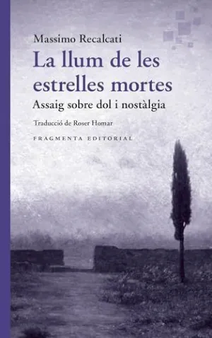 LLUM DE LES ESTRELLES MORTES, LA LLUM DE LES ESTRELLES MORTES, LA