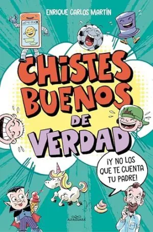 CHISTES BUENOS DE VERDAD