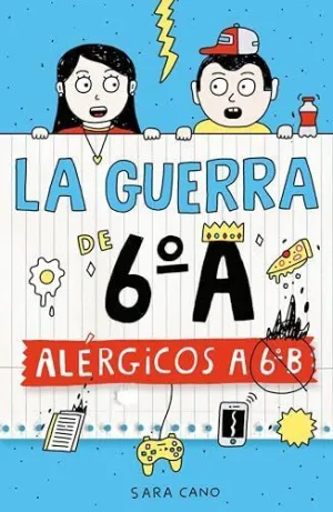 ALÉRGICOS A 6º B (LA GUERRA DE 6ºA  1)