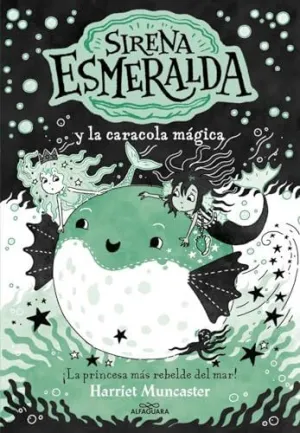 LA SIRENA ESMERALDA Y LA CARACOLA MÁGICA (LA SIRENA ESMERALDA  5)