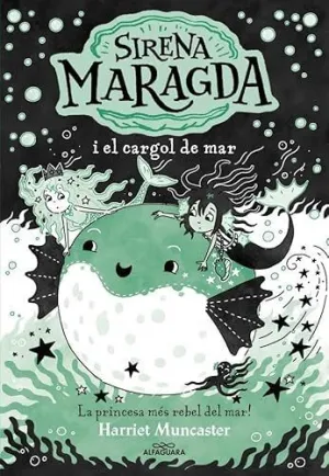 LA SIRENA MARAGDA I EL CARGOL DE MAR (LA SIRENA MARAGDA  5)
